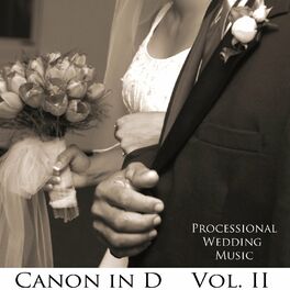 Album cover of Processional Wedding Music: Canon in D, Vol. 2