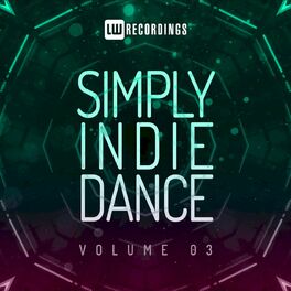 Album cover of Simply Indie Dance, Vol. 03