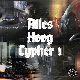 Album cover of Alles Hoog Cypher #1 (feat. Jairzinho, Sydje BW, E11EVEN & SLYZZ)