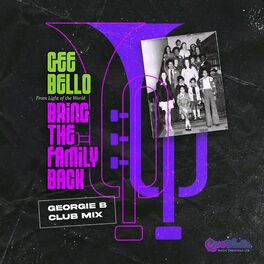 Album cover of Bring The Family Back (Georgie B Club Mix)