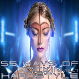 Album cover of 55 Ways Of Rockin Hardstyle Vol.1