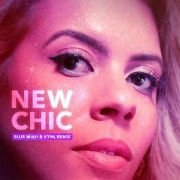 Album cover of New Chic (Ellis Miah & Vynl Remix)