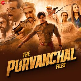 Album cover of The Purvanchal Files (Original Motion Picture Soundtrack)