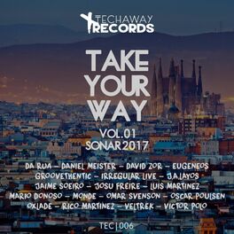 Various Artists Various Artists Sonar 17 Take Your Way 01 Lyrics And Songs Deezer