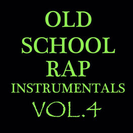 Album cover of Old School Rap Instrumentals Vol. 4