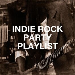 Album cover of Indie Rock Party Playlist