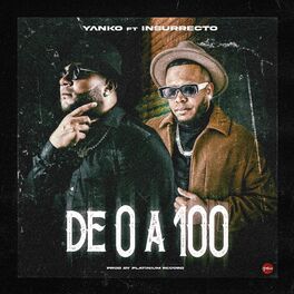 Album cover of De 0 A 100 (feat. Insurrecto)