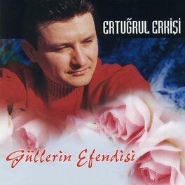 Album cover of Güllerin Efendisi
