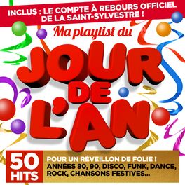 Album cover of Ma playlist du jour de l'an (50 hits pour un réveillon de folie ! Années 80's, 90's, disco, funk, dance, rock, chansons festives