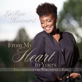 Album cover of From My Heart to Yours - Lullabies for the Worshipper's Baby