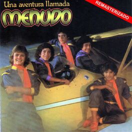 Album cover of Una Aventura Llamada (Remasterizado)