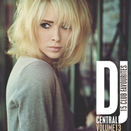 Album cover of DJ Central Vol, 13 - 15 Club Favourites