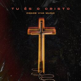 Album cover of Tu és o Cristo