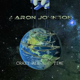 Album cover of Crazy All the Time