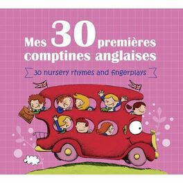 Album cover of Mes 30 premières comptines anglaises