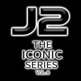 Album cover of J2 the Iconic Series, Vol. 8