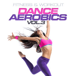 Album cover of Fitness & Workout: Dance Aerobics Vol. 3