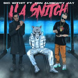Album cover of U A Snitch (feat. YBN Almighty Jay)