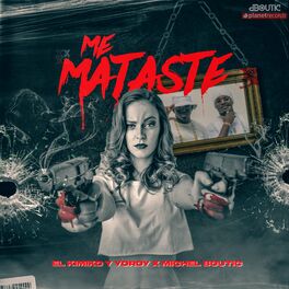 Album cover of Me Mataste
