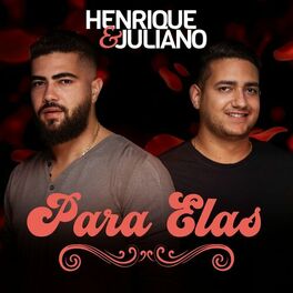 Album cover of Henrique & Juliano Para Elas