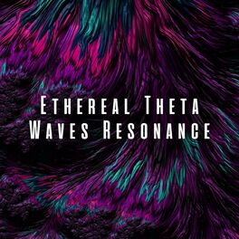 Album cover of Ethereal Theta Waves Resonance ASMR