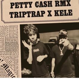 Album cover of Petty Cash RMX (feat. Kele)