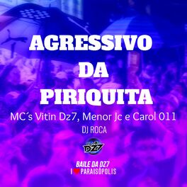 Album cover of Agressivo da Piriquita