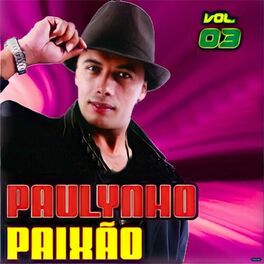 Album cover of Paulynho Paixão, Vol. 3