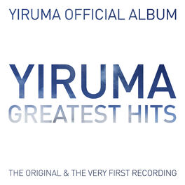 Album cover of Yiruma Official Album 'The Very Best of Yiruma: Greatest Hits' (The Original & the Very First Recording)