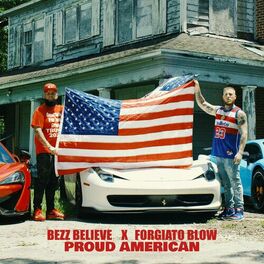 Album cover of Proud American (feat. Forgiato Blow)