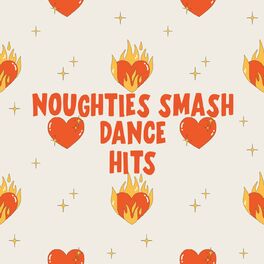 Album cover of Noughties Smash Dance Hits