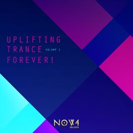 Album cover of Uplifting Trance Forever!, Vol. 1