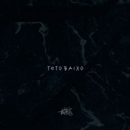 Album cover of Teto Baixo