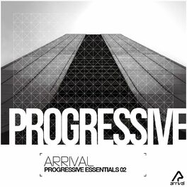 Album cover of Arrival Pres. Progressive Essentials 02