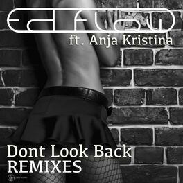 Album cover of Dont Look Back Remixes