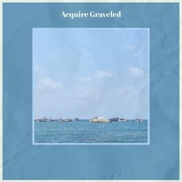 Album cover of Acquire Graveled