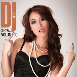 Album cover of DJ Central KPOP Vol. 10