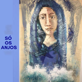 Album cover of Só Os Anjos