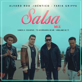 Album cover of Salsa Mix Vamos a Escapar / Te Acodarás de Mi / Hablame de Ti
