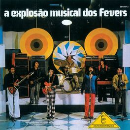 Album cover of A Explosão Musical Dos Fevers