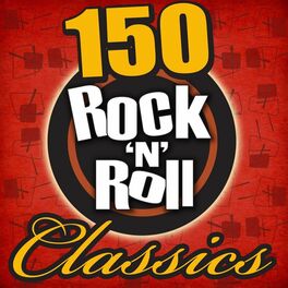 Album cover of 150 Rock 'N' Roll Classics