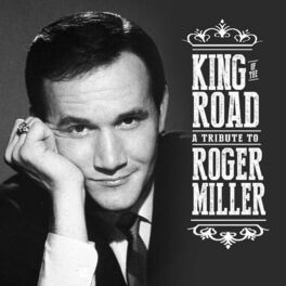 Album cover of King of the Road: A Tribute to Roger Miller