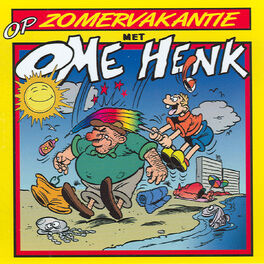 Album cover of Op Zomervakantie Met Ome Henk