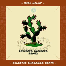 Album cover of Desierto Incierto (Remix)