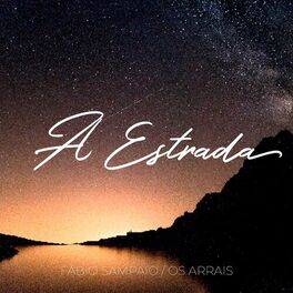 Album cover of A Estrada (feat. Os Arrais)