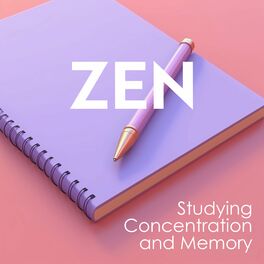 Album cover of Zen: Studying, Concentration and Memory