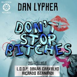 Album cover of Don't Stop Bitches