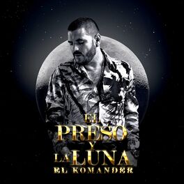 Album cover of El Preso Y La Luna