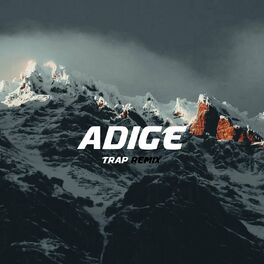 Album cover of Adige (Trap Remix)