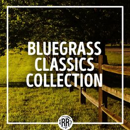 Album cover of Bluegrass Classics Collection